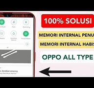 Cara Mengosongkan Memori Internal Oppo A5S